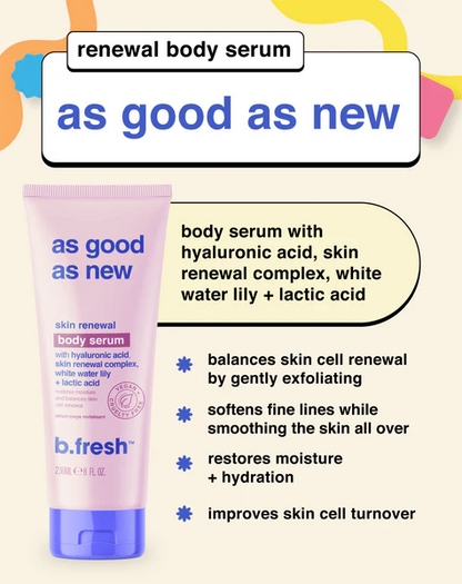 As Good as New... Skin Renewal Body Serum