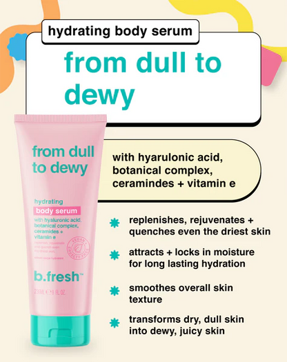 From Dull to Dewy... Hydrating Body Serum